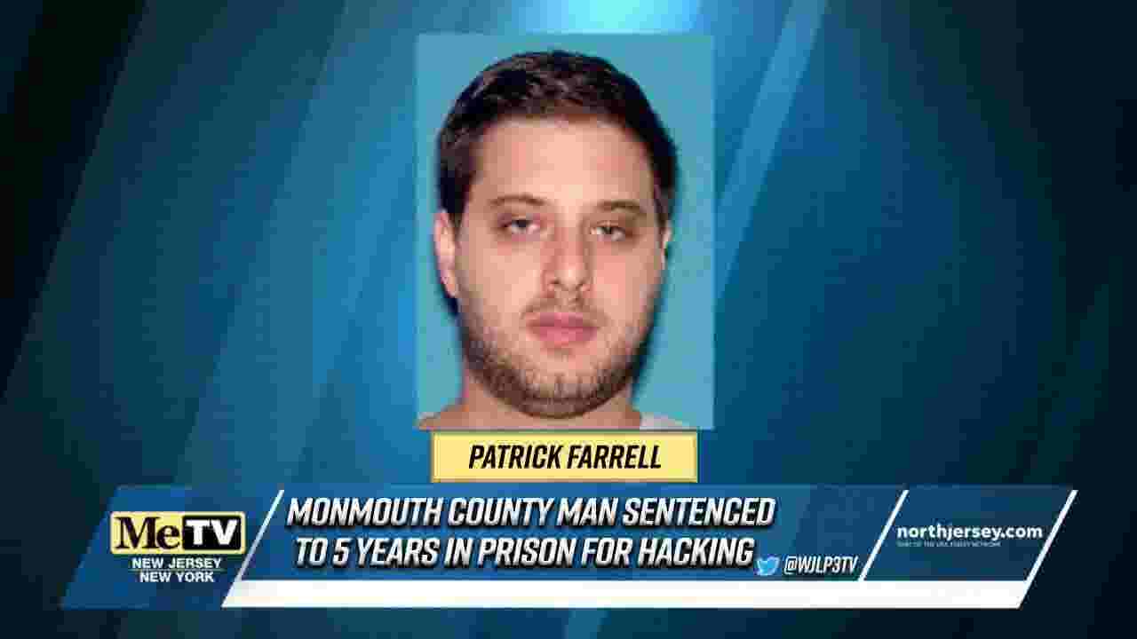 Monmouth County Man Sentenced To 5 Years In Prison For Hacking Explicit Videos From 2 Womens Phones 